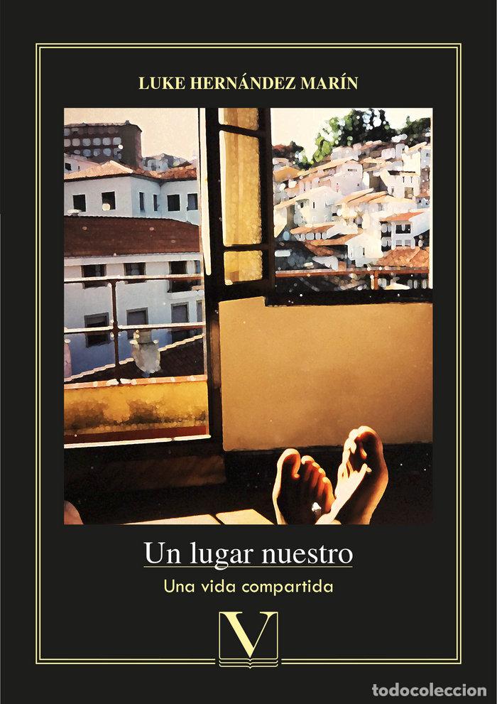 Libros: UN LUGAR NUESTRO - HERNANDEZ MARIN, LUKE