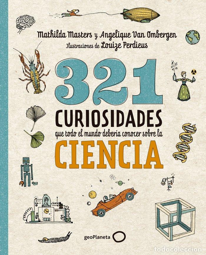 Libros: 321 CURIOSIDADES QUE TODO EL MUNDO DEBERIA CONOCER SOBRE LA - MASTERS, MATHILDA