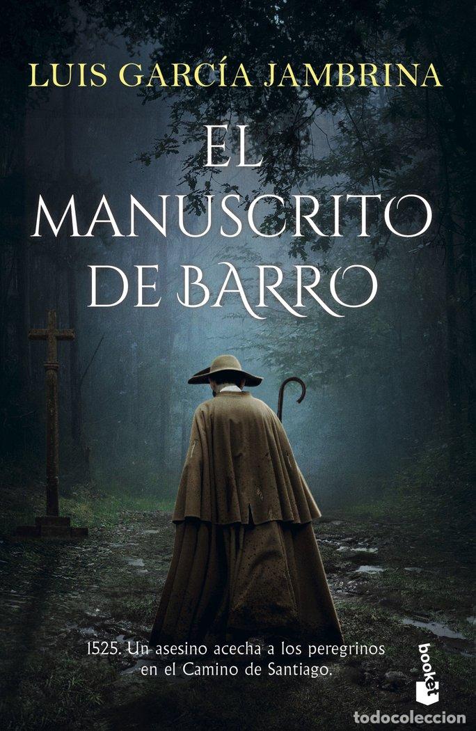 Libros: EL MANUSCRITO DE BARRO - LUIS GARCIA JAMBRINA