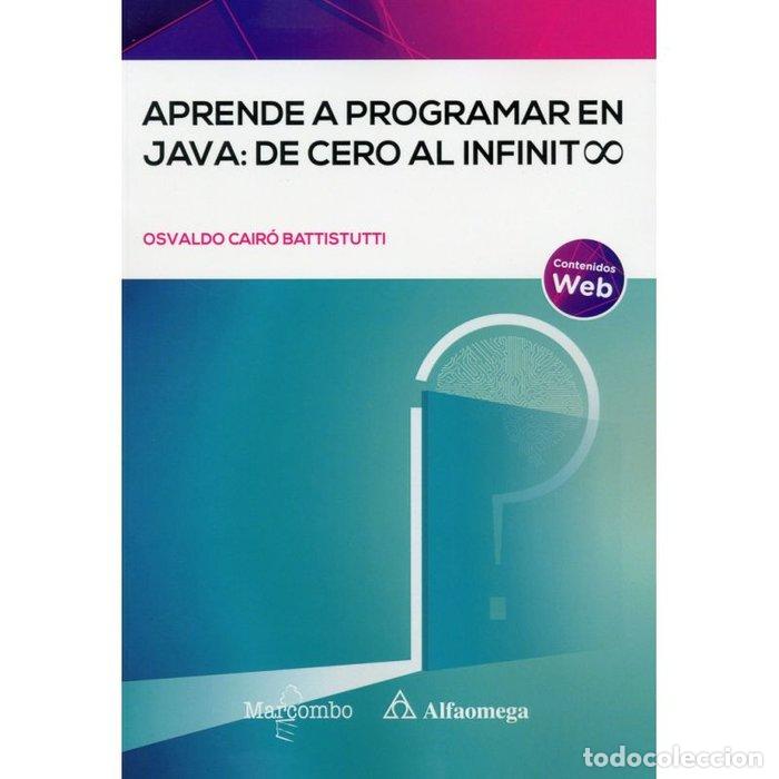 books: APRENDE A PROGRAMAR EN JAVA DE CERO - CAIRO BATTISTUTTI, O