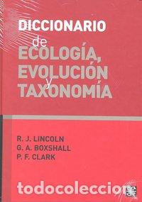 books: DICCIONARIO DE ECOLOGIA EVOLUCION Y TAXONOMIA - LINCOLN.R J