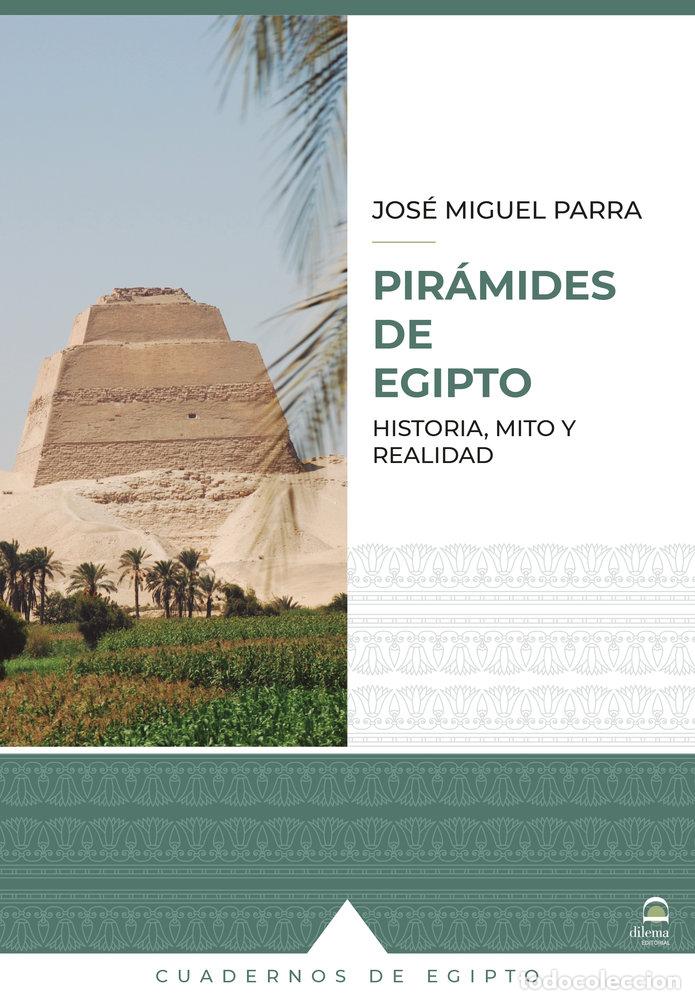 Libros: PIRAMIDES DE EGIPTO - PARRA, JOSE MIGUEL