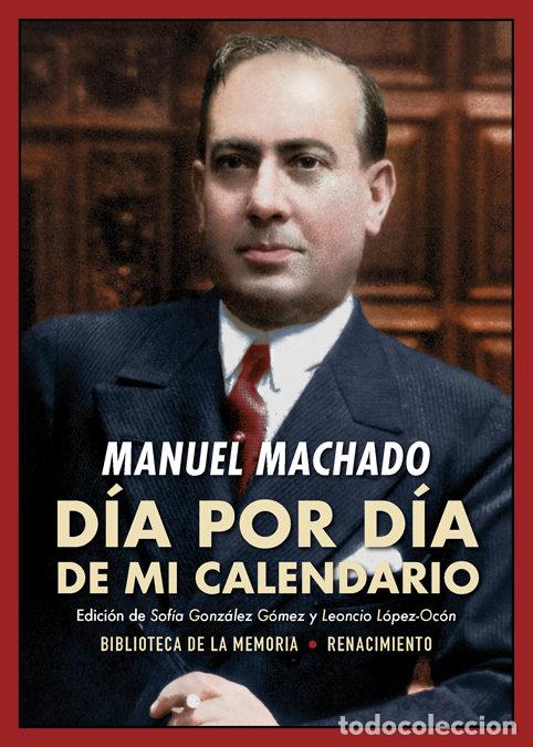 B&uuml;cher: DIA POR DIA DE MI CALENDARIO - MACHADO, MANUEL