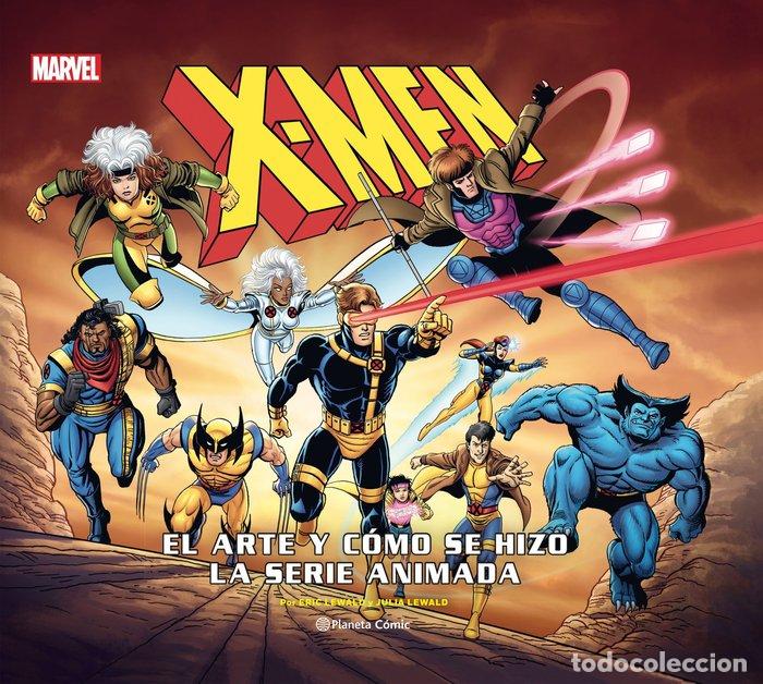 Livres: X MEN EL ARTE Y LA CREACION DE LA SERIE DE ANIMACION - AA. VV.