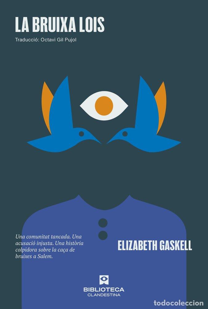 Livros: LA BRUIXA LOIS - GASKELL, ELIZABETH