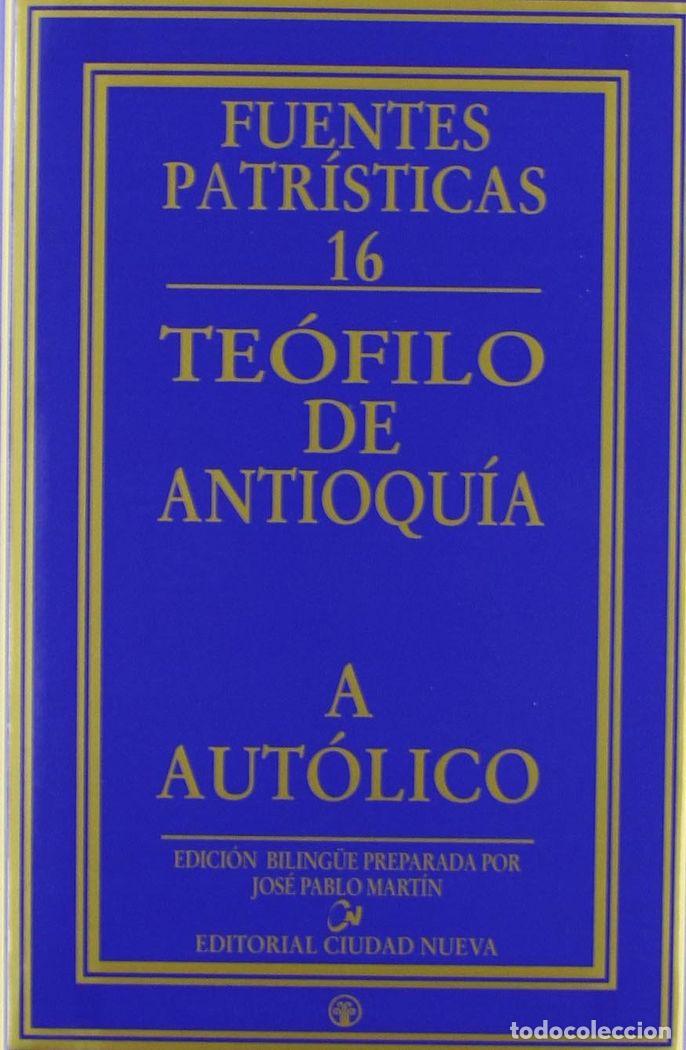 Livros: A AUTOLICO - TEOFILO DE ANTIOQUIA