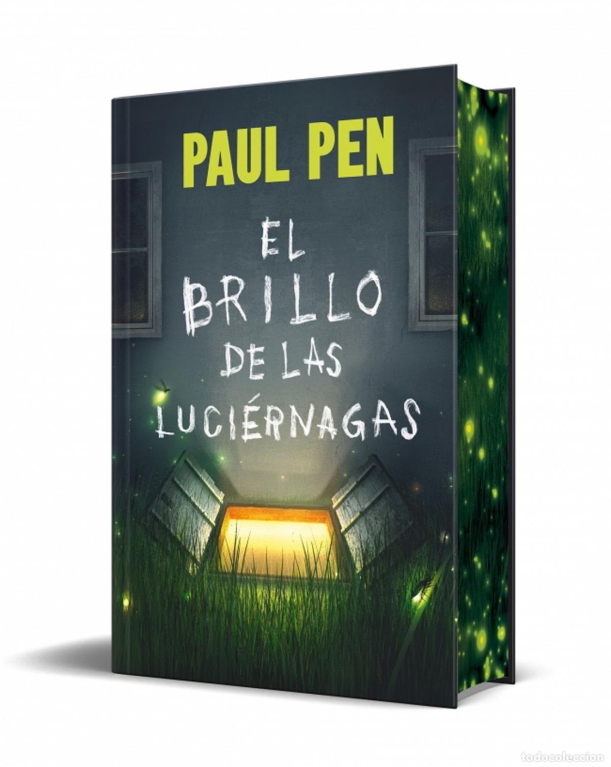 Libros: EL BRILLO DE LAS LUCIERNAGAS EDICION LIMITADA CON CANTOS TIN - PAUL PEN