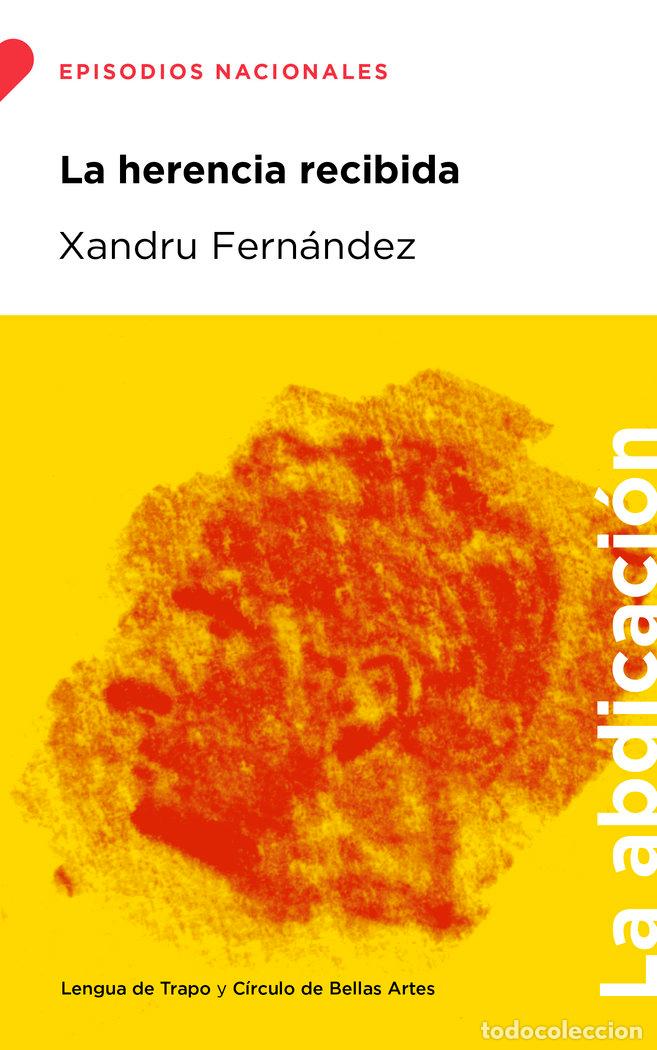 Libros: LA HERENCIA RECIBIDA - FERNANDEZ, XANDRU