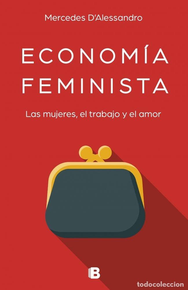 Libros: ECONOMIA FEMINISTA - D'ALESSANDRO, MERCEDES