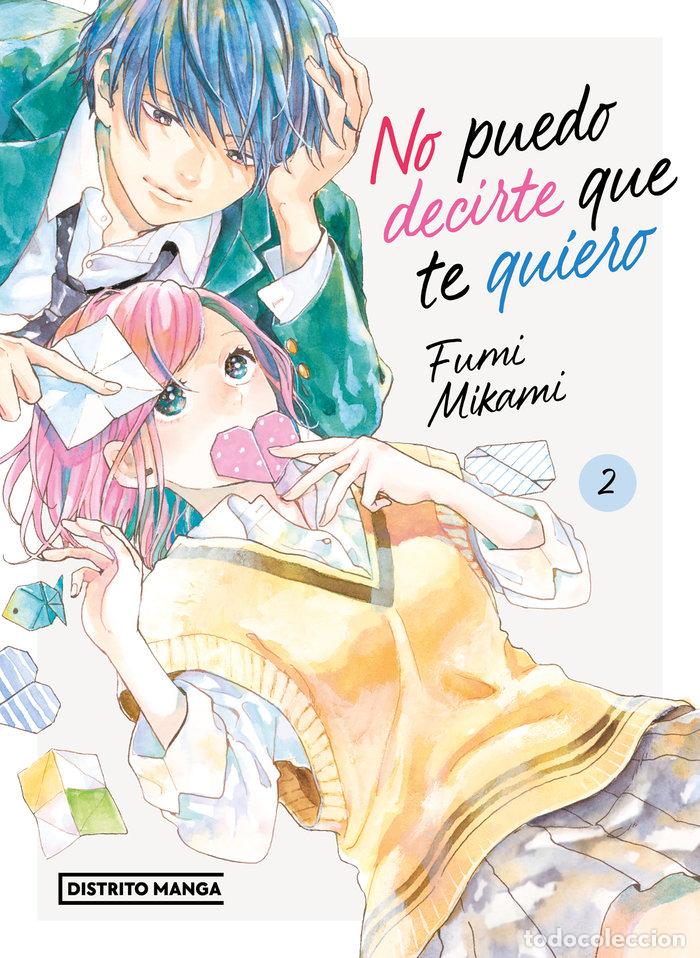 B&uuml;cher: NO PUEDO DECIRTE QUE TE QUIERO 2 - FUMI MIKAMI