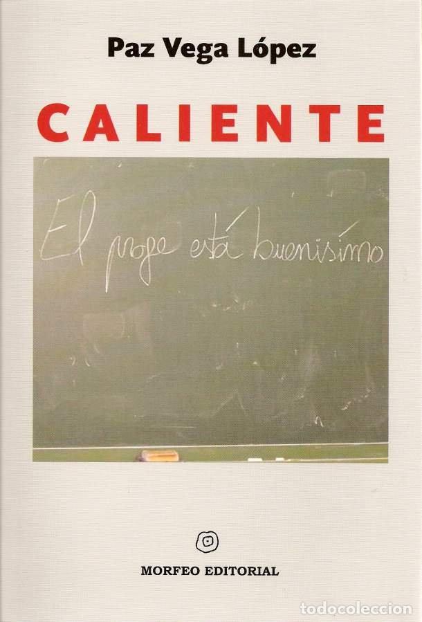 B&uuml;cher: CALIENTE - GALVEZ ALCAIDE, ANTONIO
