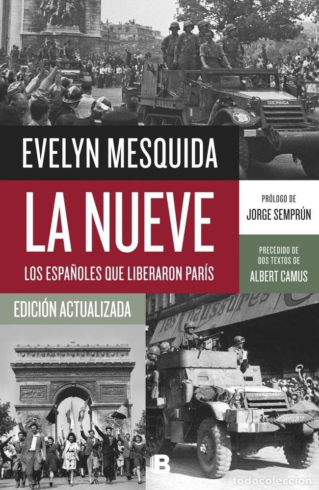 B&uuml;cher: NUEVE LOS ESPA&Ntilde;OLES QUE LIBERARON PARIS,LA - MESQUIDA, EVELYN