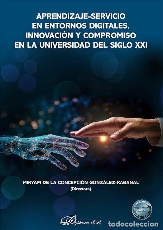 Libri: APRENDIZAJE SERVICIO EN ENTORNOS DIGITALES INNOVACION Y CO - GONZALEZ-RABANAL, MIRYAM DE LA CONCEPCI