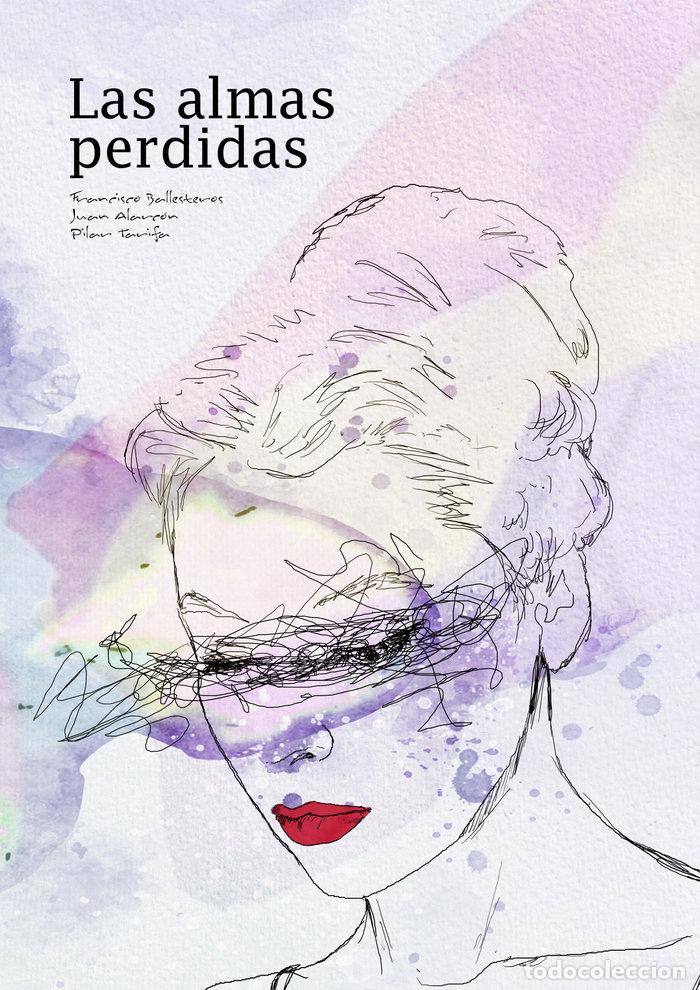 Libros: LAS ALMAS PERDIDAS - BALLESTEROS VILLAR, FRANCISCO