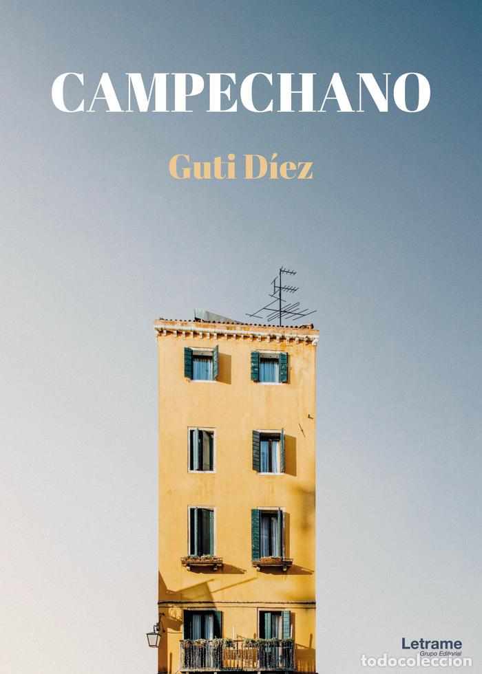 Livres: CAMPECHANO - DIEZ, GUTI