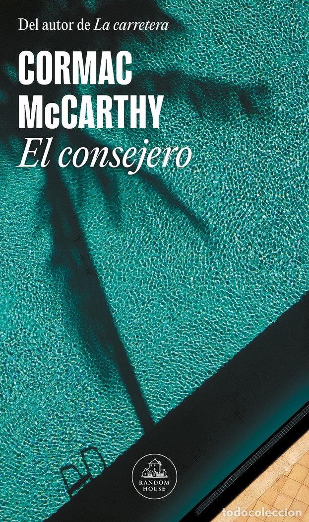 Livres: EL CONSEJERO - MCCARTHY, CORMAC