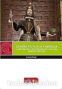 Libros: ESPA&Ntilde;A VISTE A LA FRANCESA - GIORGI, ARIANNA