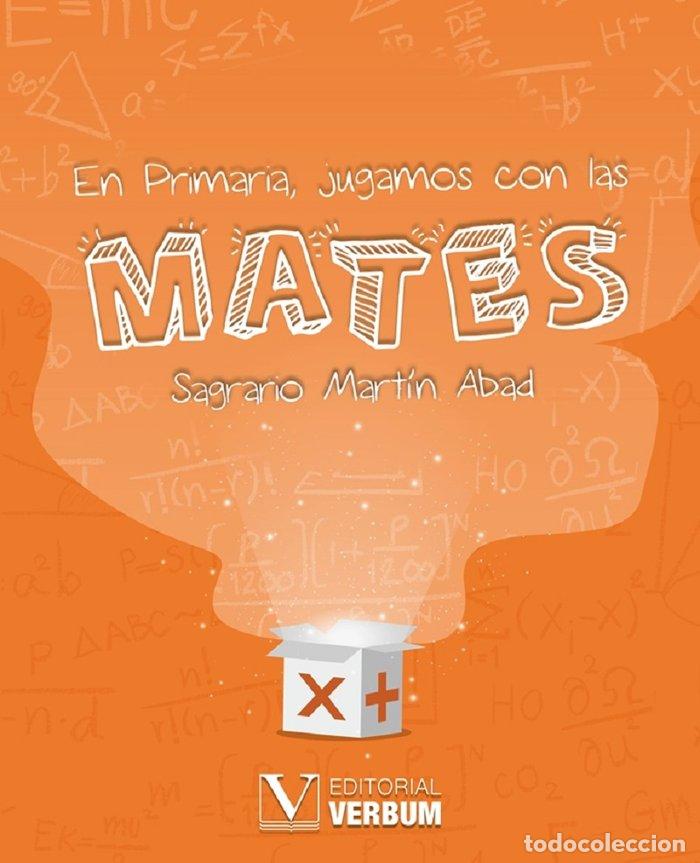 Libri: EN PRIMARIA JUGAMOS CON LAS MATES - MARTIN ABAD, SAGRARIO