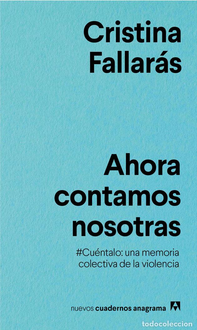 Libros: AHORA CONTAMOS NOSOTRAS - FALLARAS, CRISTINA