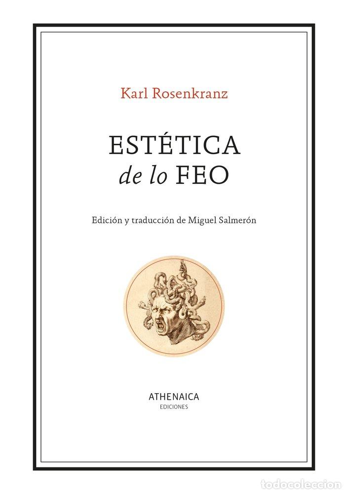 Libri: ESTETICA DE LO FEO - ROSENKRANZ, KARL