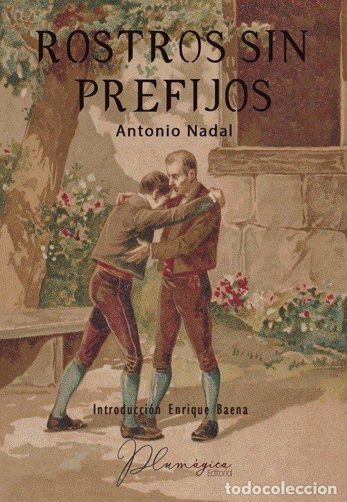 Libri: ROSTROS SIN PREFIJOS - NADAL SANCHEZ, ANTONIO