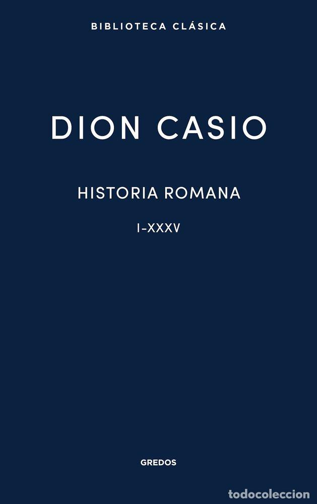 Libros: HISTORIA ROMANA LIBROS I-XXXV - CASIO, DION
