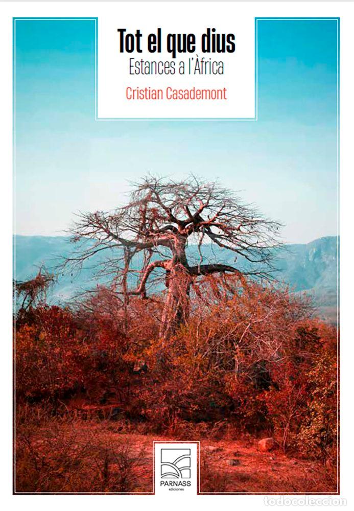 Libros: TOT EL QUE DIUS - CASADEMONT, CRISTIAN