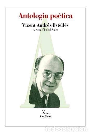 books: ANTOLOGIA POETICA - VICENT ANDRES ESTELLES