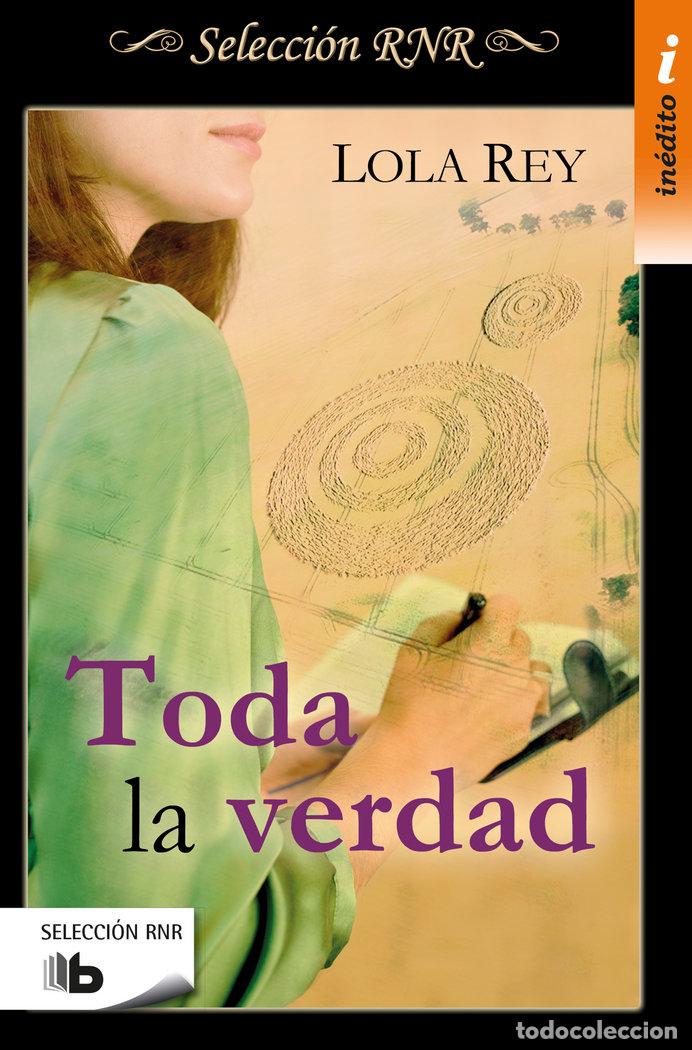 books: TODA LA VERDAD - REY, LOLA