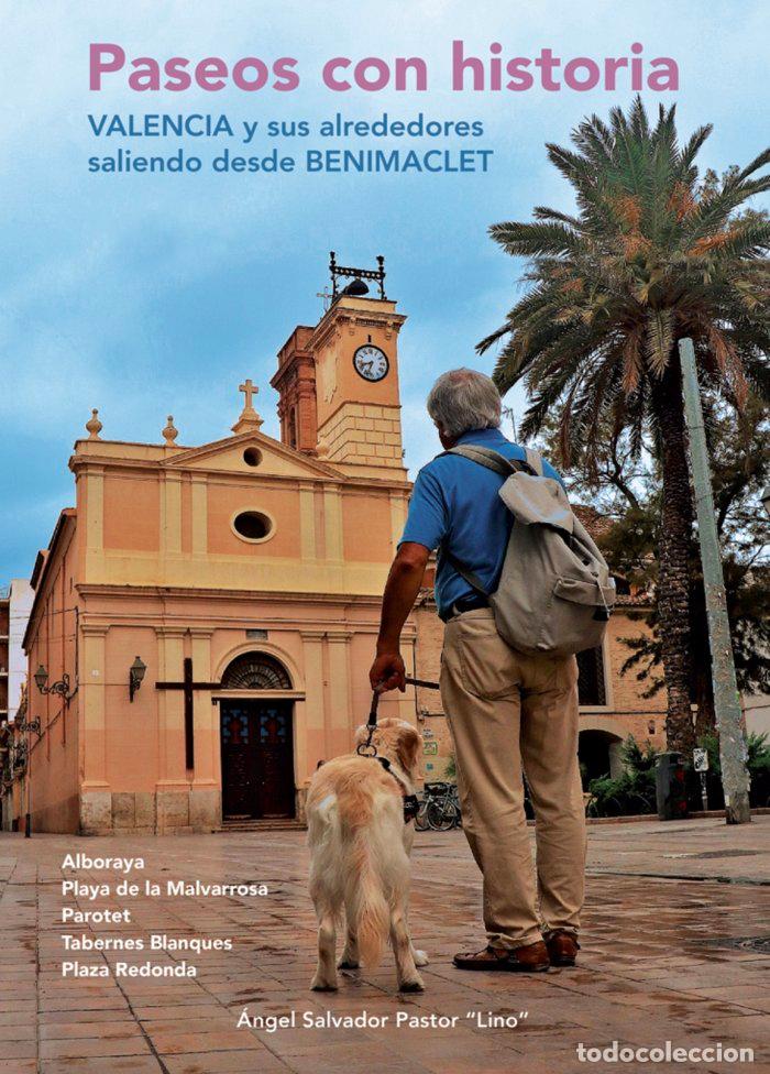Libros: PASEOS CON HISTORIA - SALVADOR PASTOR, ANGEL