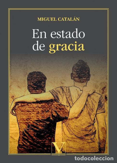 Livros: EN ESTADO DE GRACIA - CATALAN GONZALEZ, MIGUEL