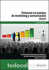 Libros: PROTOCOLO EN EVENTOS DE MARKETING Y COMUNICACION - AA.VV