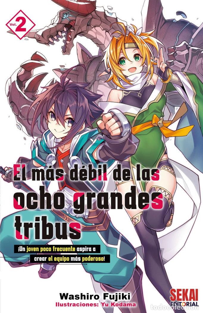 Libros: EL MAS DEBIL DE LAS OCHO GRANDES TRIBUS 2 - FUJIKI, WASHIRO