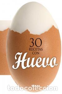 B&uuml;cher: HUEVO 30 RECETAS - AA.VV