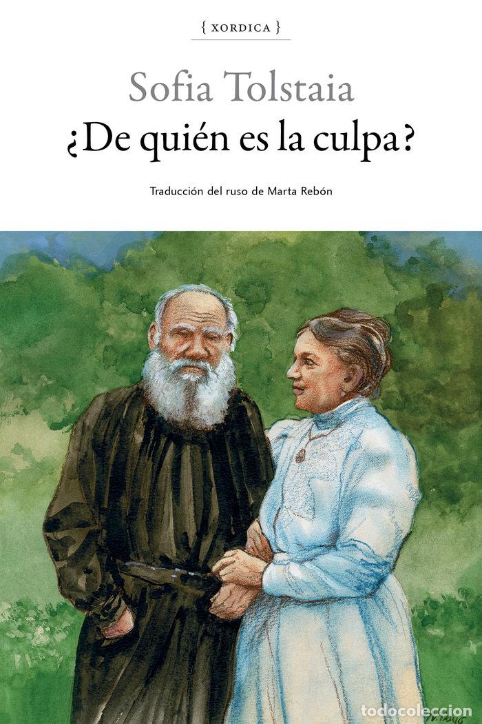 Livres: DE QUIEN ES LA CULPA - TOLSTAIA, SOFIA