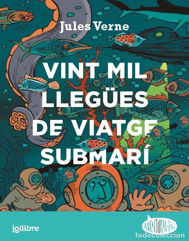 Livros: VINT MIL LLEGUES DE VIATGE SUBMARI - JULES VERNE