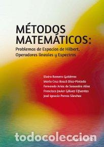 Livros: METODOS MATEMATICOS PROBLEMAS ESPACIOS HILBERT - ROMERA GUTIERREZ, ELVIRA