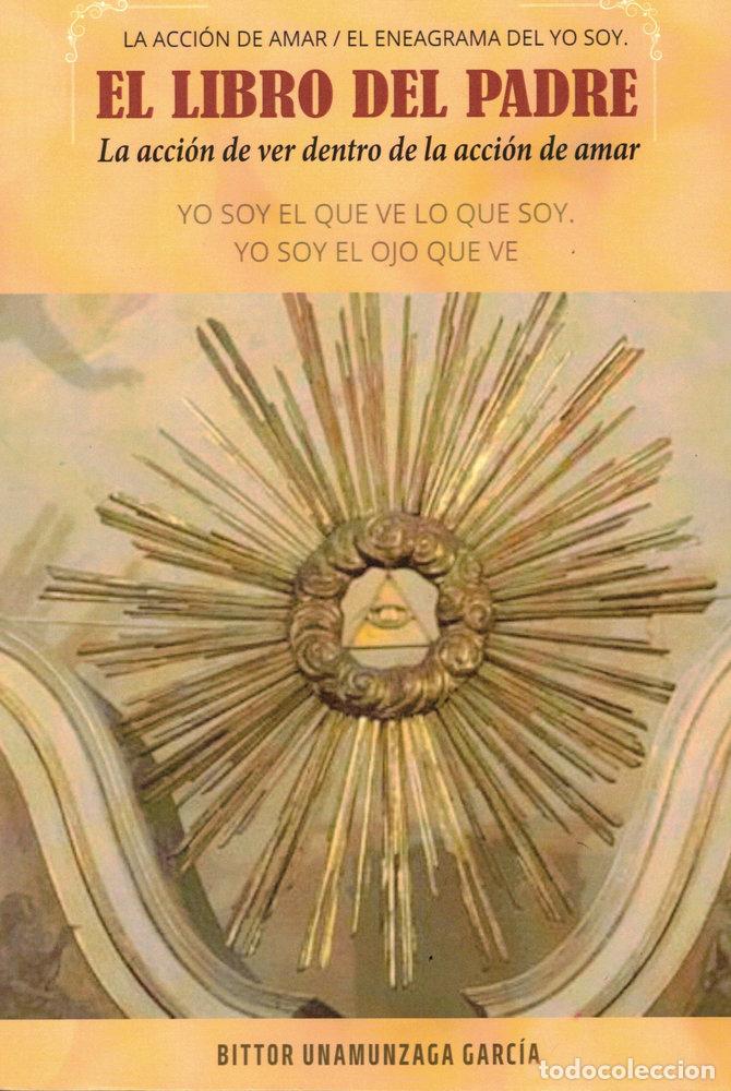 Livros: EL LIBRO DEL PADRE - UNAMUNZAGA, BITTOR