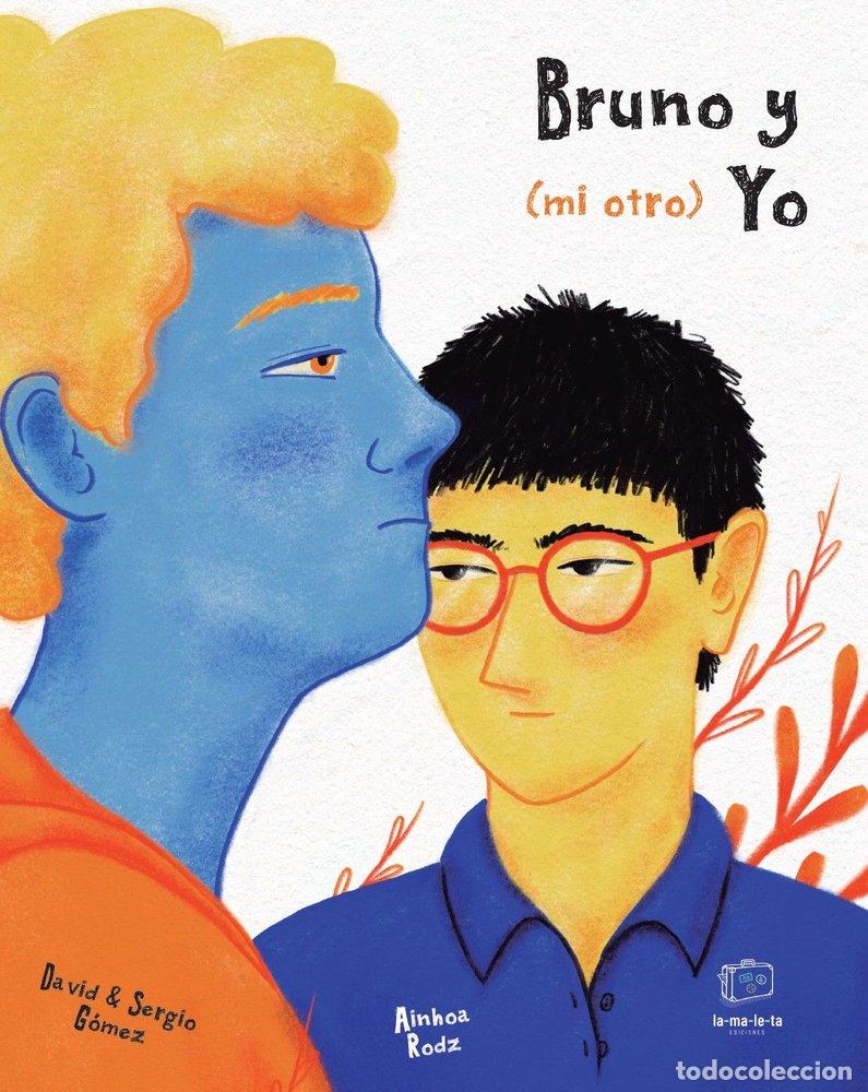Libri: BRUNO Y MI OTRO YO - GOMEZ DOMINGUEZ, DAVID
