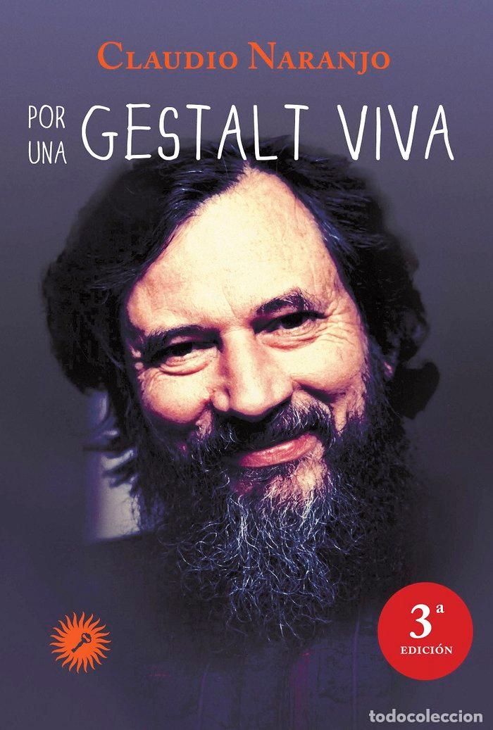 Libri: POR UNA GESTALT VIVA - NARANJO, CLAUDIO