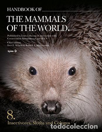 Libri: HANDBOOK OF THE MAMMALS OF THE WORLD, VOLUME 8: INSECTIVORE - DON E. WILSON, RUSSELL A. MITTERMEIER