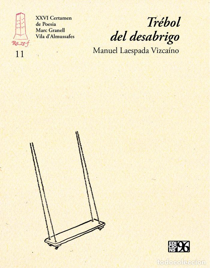 Libri: TREBOL DEL DESABRIGO - LAESPADA VIZCAINO, MANUEL