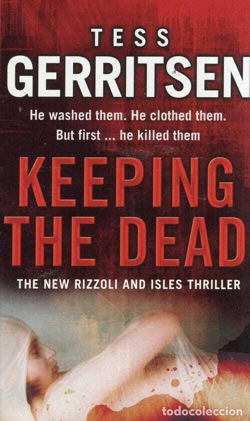 Livres: KEEPING THE DEAD - TESS GERRITSEN