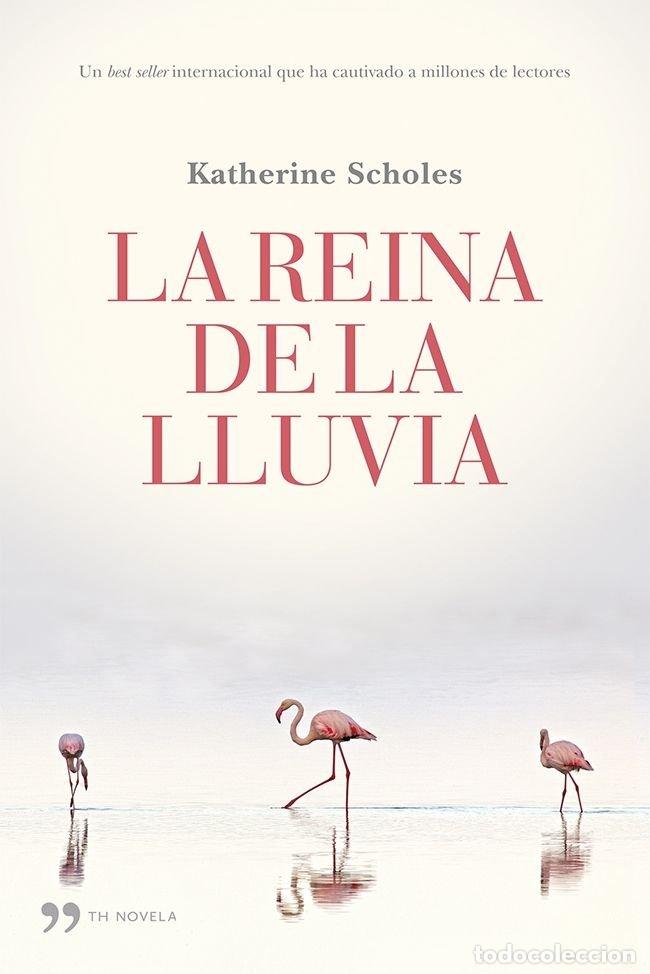 Libros: REINA DE LA LLUVIA,LA - SCHOLES, KATHERINE