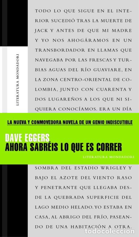 Libros: AHORA SABREIS LO QUE ES CORRER - EGGERS
