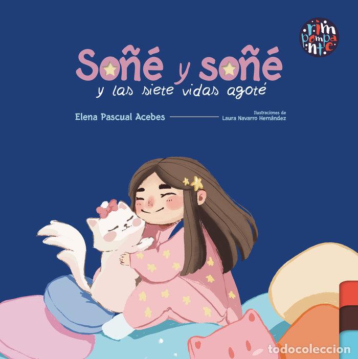 Libros: SO&Ntilde;E Y SO&Ntilde;E Y LAS SIETE VIDAS AGOTE - PASCUAL ACEBES, ELENA