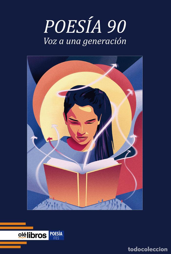 Libri: POESIA 90 VOZ A UNA GENERACION - POESIA 90 COLECTIVO