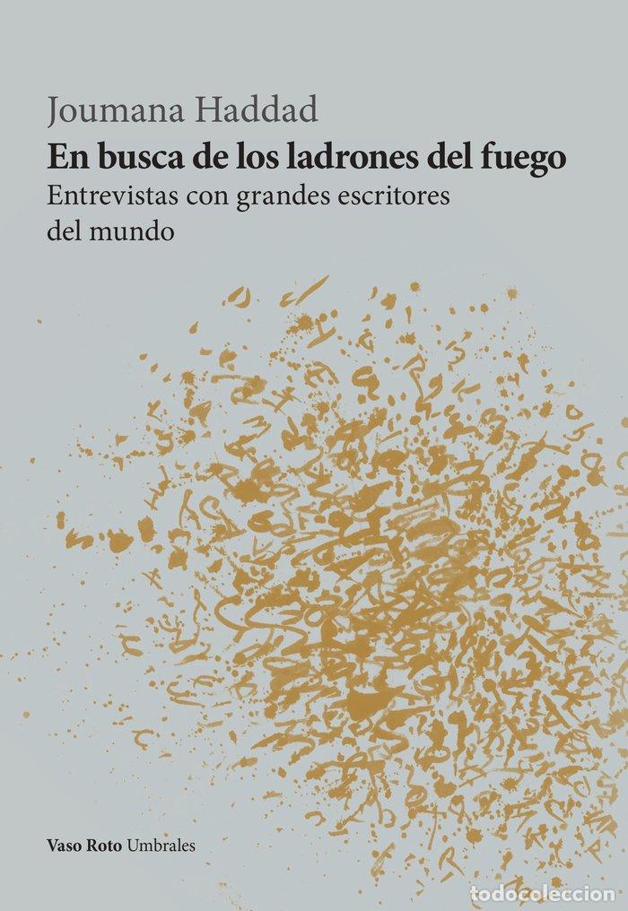 books: EN BUSCA DE LOS LADRONES DEL FUEGO - HADDAD, JOUMANA
