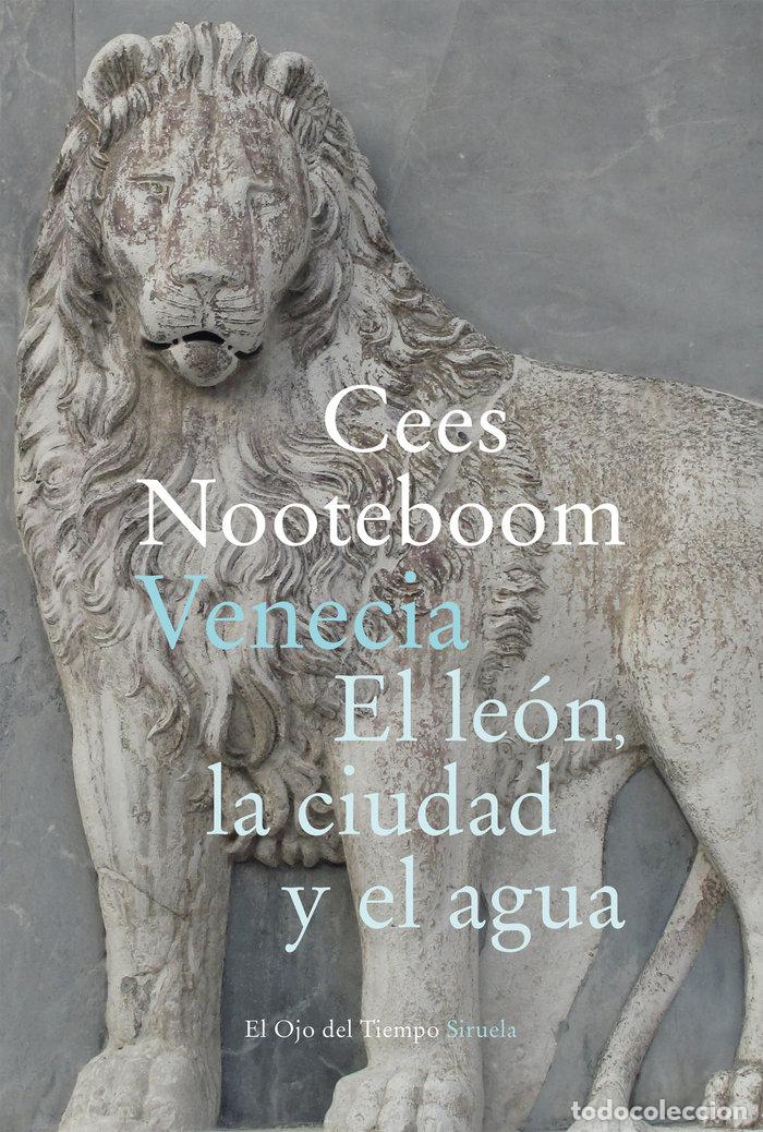 books: VENECIA EL LEON LA CIUDAD Y EL AGUA - NOOTEBOOM, CEES