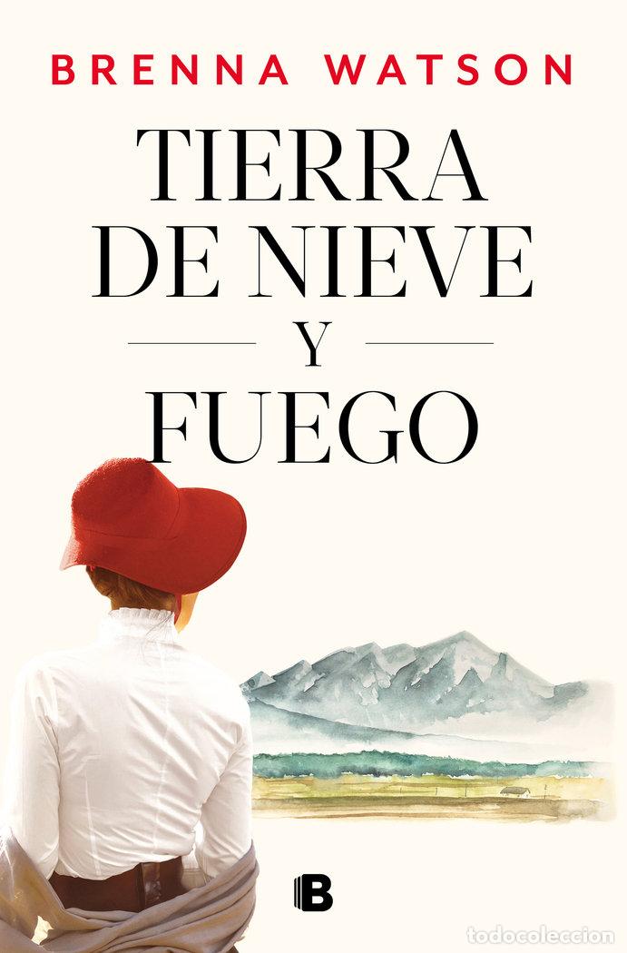 books: TIERRA DE NIEVE Y FUEGO - WATSON, BRENNA